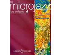Microjazz Flute Collection: Easy pieces in popular styles. Vol. 1. flute and piano.