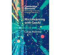 Microlearning with GenAI : Enhancing Second Language Education