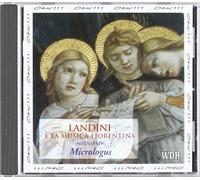 Micrologus - Landini e la Musica Fiorentina (Landini and his Florentine contemporaries - 14th Century) /Micrologus