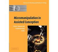 Micromanipulation in Assisted Conception