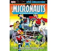 Marvel Comics - Micronauts Epic Collection: They Came From Inner Space 1979-1980