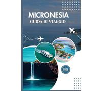 Micronesia Guida di viaggio 2026