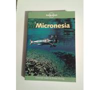 Micronesia (Lonely Planet Regional Guides)