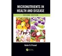 Micronutrients in Health and Disease, Second Edition