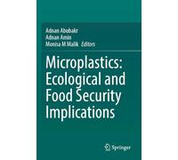 Microplastics: Ecological and Food Security Implications