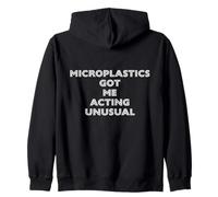 Microplastics Got Me Acting Unusual Climate Anxiety Meme Zip Hoodie