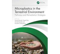 Microplastics in the Terrestrial Environment: Pathways and Remediation Strategies