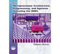 Microprocessor Architecture, Programming, and Systems Featuring the 8085