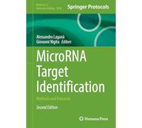 MicroRNA Target Identification: Methods and Protocols (Methods in Molecular Biology, 3056)
