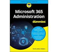 Microsoft 365 Administration fur Dummies