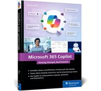 Microsoft 365 Copilot: Einstieg, Prompts, Best , Widl, Widl,.