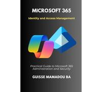 Microsoft 365: Identity and Access Management (Microsoft 365 Administration)