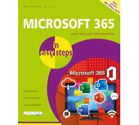 Microsoft 365 in easy steps : Covers Microsoft Office essentials