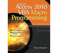 Microsoft Access 2010 Vba Macro Programming (PROGRAMMING & WEB DEV - OMG)