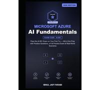 Microsoft Azure AI Fundamentals Study Guide 2026: Pass the AI-901 Exam on Your First Try - All-in-One Prep with Practice Questions, a Full Practice ... Scenarios (IT Certification Study Guides)