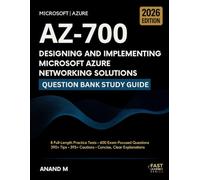 Microsoft Azure AZ-700 Designing And Implementing Microsoft Azure Networking Solutions, Question Bank Study Guide