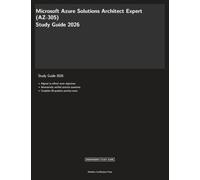 Microsoft Azure Solutions Architect Expert (AZ-305) Study Guide 2026 (Meridian Certification Press 2026)