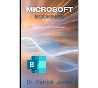 Microsoft Bookings: The Microsoft 365 Companion Series