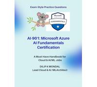 Microsoft Certified: Azure AI Fundamentals (AI-901): Pass-Ready Practice Tests (Data Science, ML, GenAI & Agentic AI)