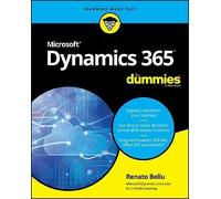 Microsoft Dynamics 365 For Dummies – For Dummies