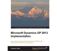 Microsoft Dynamics GP 2013 Implementation