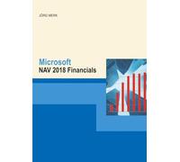 Microsoft Dynamics NAV 2018 Financials: NAV 2018 Financials