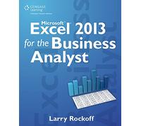Microsoft Excel 2013 for the Business Analyst