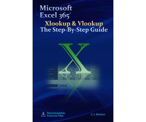 Microsoft Excel 365 Xlookup & Vlookup The Step-By-Step Guide