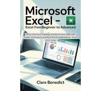Microsoft Excel - Excel from Beginner to Advanced: All-in-One Excel Training Transform Your Skills with Hands-On Projects and Real-World Applications! - Excel 2007-2024
