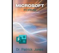 Microsoft Forms: The Microsoft 365 Companion Series