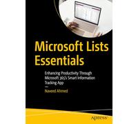 Microsoft Lists Essentials: Enhancing Productivity Through Microsoft 365's Smart Information Tracking App