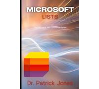 Microsoft Lists: The Microsoft 365 Companion Series