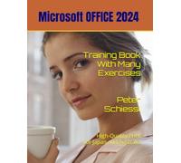 Microsoft OFFICE 2024 Introduction: Training Book With Many Exercises: High-Quality Print for Japan and Australia