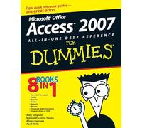Microsoft Office Access 2007 All-in-One Desk Reference For Dummies (For Dummies Series)