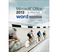 Microsoft Office Word 2013 Complete: In Practice