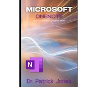 Microsoft OneNote: Microsoft 365 Companion Series (The Microsoft 365 Companion Series)