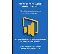 Microsoft Power BI en DAX-taal: van data naar strategische bedrijfsbeslissingen (computerhandleidingen en microsoft 365-toepassingen)