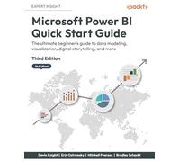 Microsoft Power BI Quick Start Guide : The Ultimate Beginners Guide to Data ...