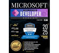 MICROSOFT POWER PLATFORM DEVELOPER | MASTER THE EXAM (PL-400): 10 PRACTICE TESTS, 500 RIGOROUS EXAM QUESTIONS, SOLID FOUNDATIONS, GAIN WEALTH OF INSIGHTS, EXPERT EXPLANATIONS AND ONE ULTIMATE GOAL