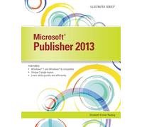 Microsoft® Publisher 2013: Illustrated