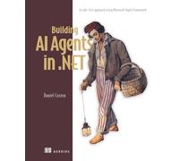 Microsoft Semantic Kernel in Action: A Code-first Approach Using Microsoft Agent Framework