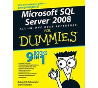 Microsoft SQL Server 2008 All-in-One Desk Reference For Dummies