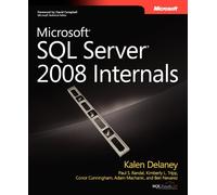 Microsoft SQL Server 2008 Internals (Pro - Developer)