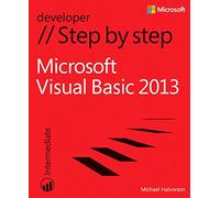 Microsoft Visual Basic 2013 Step by Step: Intermediate (Step by Step Developer)