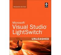 Microsoft Visual Studio LightSwitch Unleashed