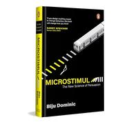 Microstimuli:The New Science of Persuasion