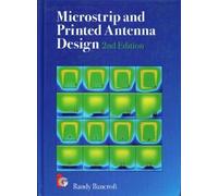 MICROSTRIP AND PRINTED ANTENNA DESIGN 2ED.