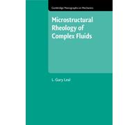Microstructural Rheology of Complex Fluids
