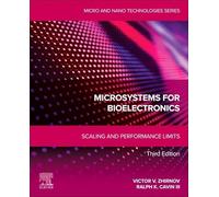 Microsystems for Bioelectronics: Scaling and Performance Limits (Micro and Nano Technologies)