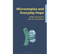 Microutopias and Everyday Hope